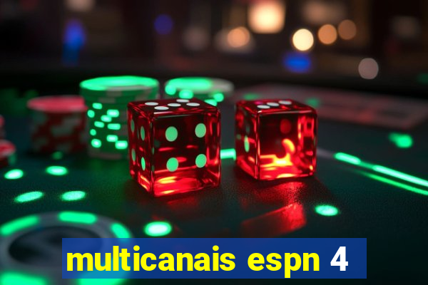 multicanais espn 4